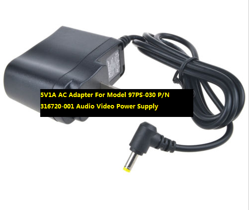 *Brand NEW* For Model 97PS-030 P/N 316720-001 Audio Video Power Supply 5V 1A AC Adapter